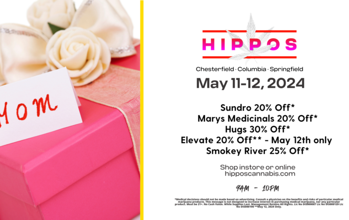 Mother's Day Sale at Hippos Dispensary -Mother's Day Sale 05.11.2024 and 05.12.2024